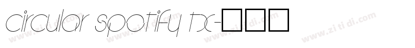 Circular Spotify Tx字体转换